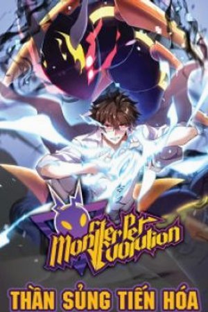 Thần Sủng Tiến Hóa Tập 167 - 168 [Vietsub]