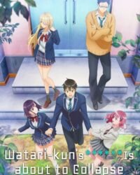 Watari-kun no xx ga Houkai Sunzen